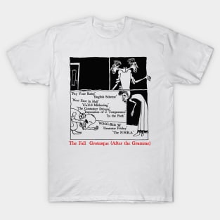 Grotesque (After the Gramme) The Fall T-Shirt